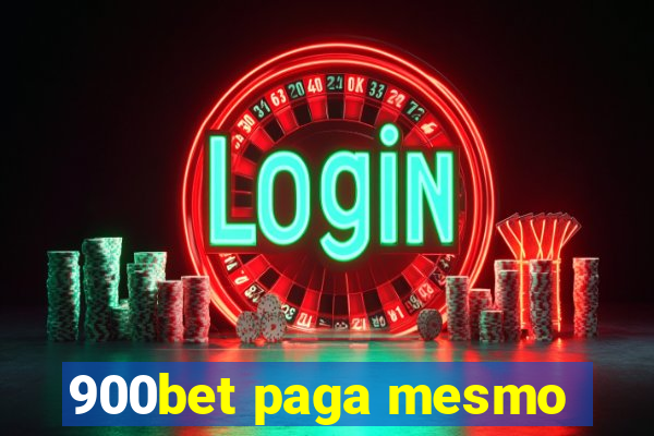 900bet paga mesmo